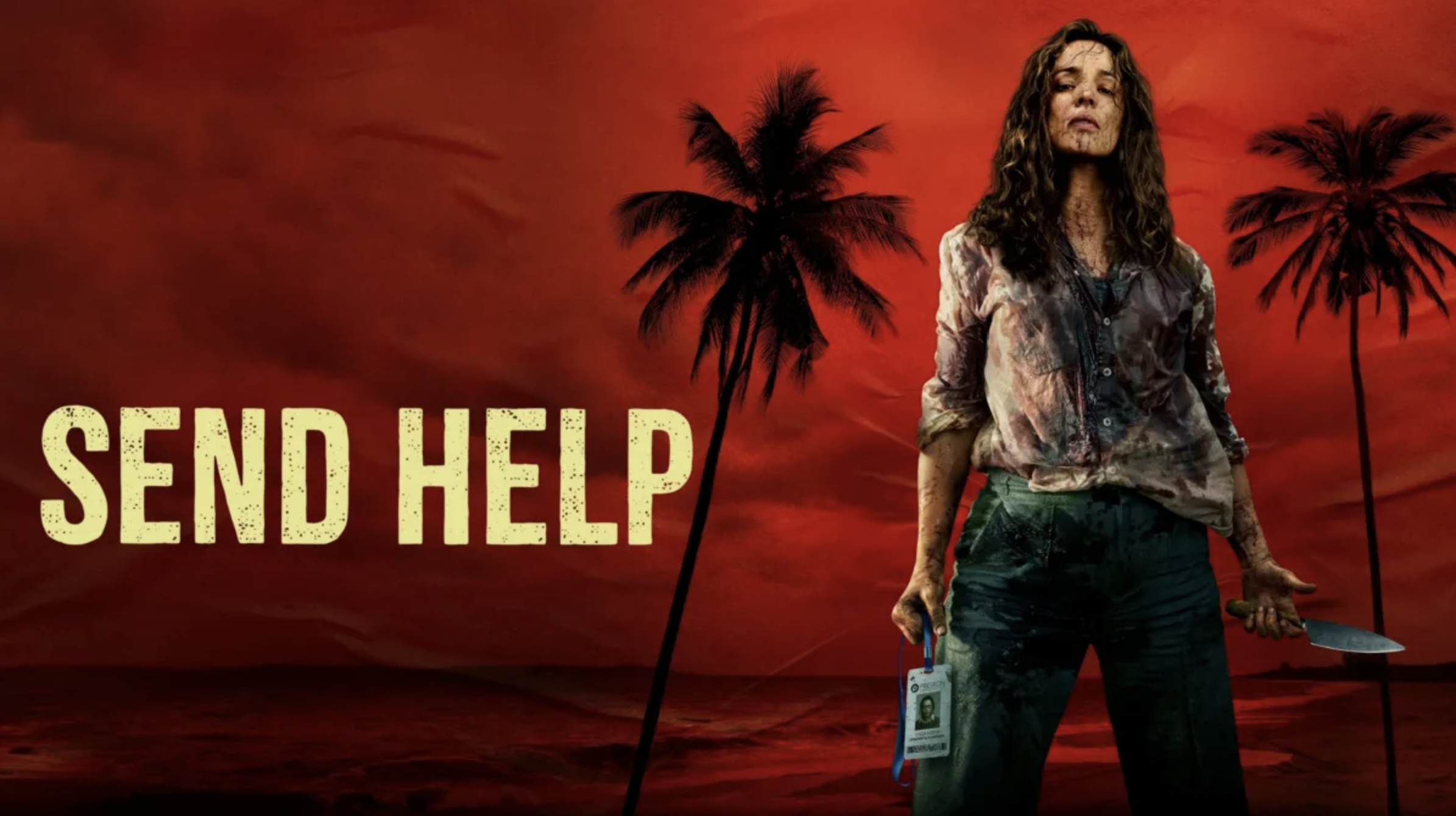 ‘Send Help’ Is Hilarious and Guesome Fun –&nbsp;Review